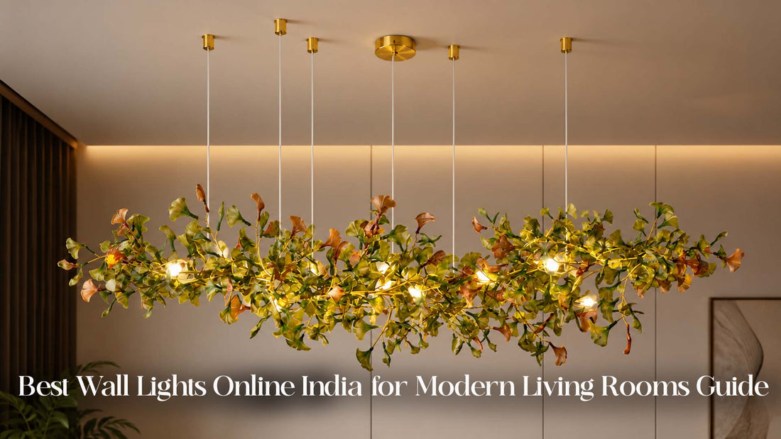 Best Wall Lights Online India for Modern Living Rooms Guide