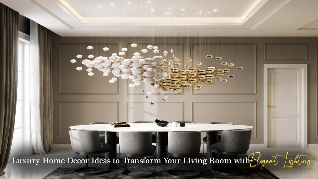 Luxury Home Decor Ideas to Transform Your Living Room with Elegant Lighting